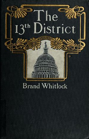 [Gutenberg 62902] • The 13th District · A Story of a Candidate